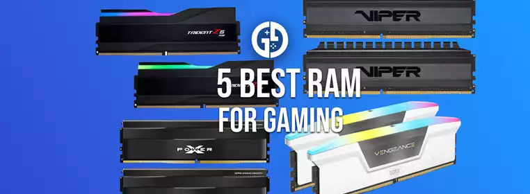 5 best RAM for gaming in 2024 from budget to high-end DDR4 & DDR5 RAM